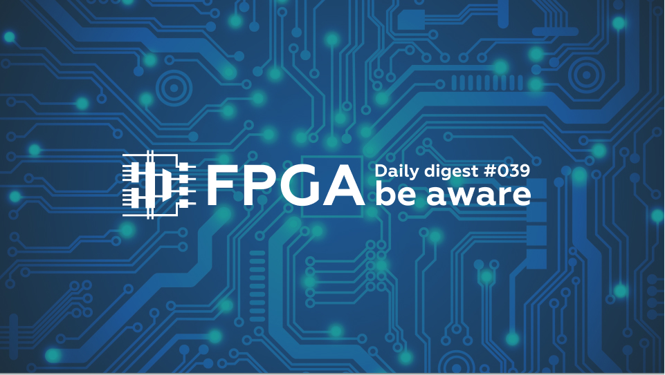FPGA Daily News #039